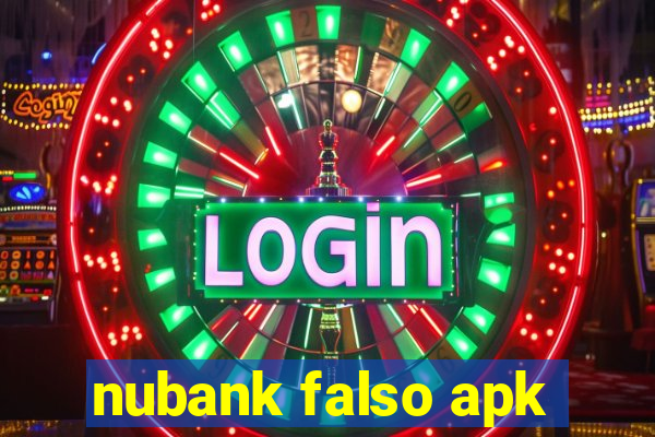 nubank falso apk